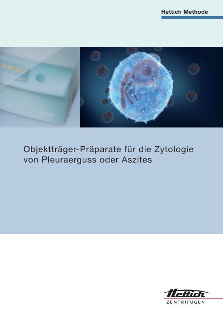 Hettich Methode für die Zytologie von Pleuraerguss oder - HettichLab