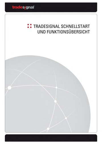 TRADESIGNAL SCHNELLSTART UND FUNKTIONSÃBERSICHT