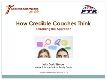How to Credible Coaches Create Confident Competitors David Benzel