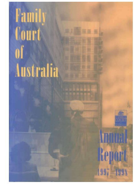 Annual report [1997-98] - Family Court of Australia