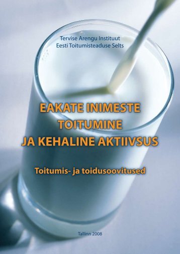 EAKATE INIMESTE TOITUMINE JA KEHALINE AKTIIVSUS