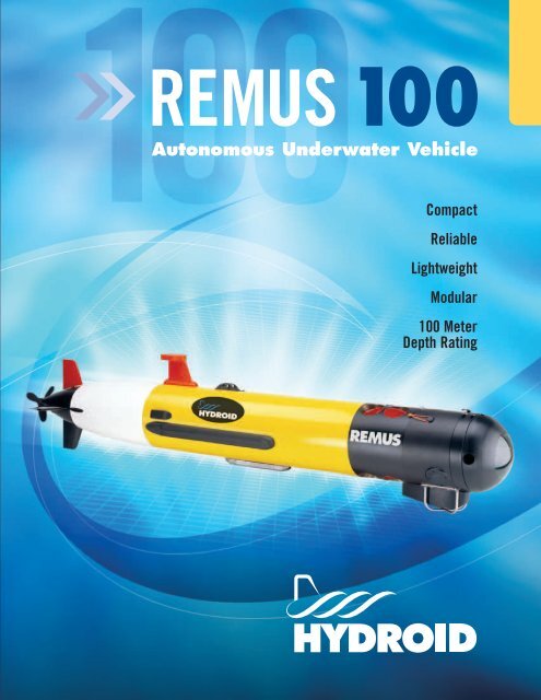 Brochure - Remus 100 Autonomous Underwater Vehicle