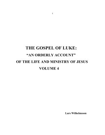 THE GOSPEL OF LUKE: - Vital Christianity