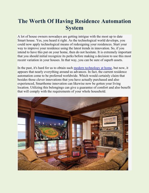 View of The Worth Of Having Residence Automation System