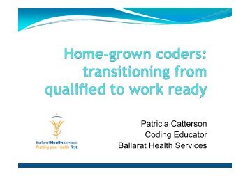 Patricia Catterson Coding Educator Ballarat Health Services