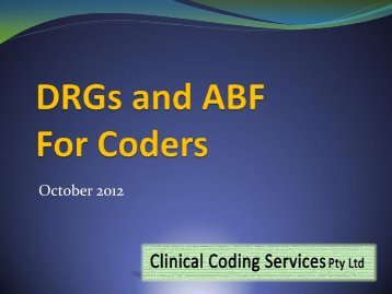 DRGs and ABF For Coders - Health Information Management ...