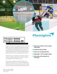 Plexiglas® Arena Plexiglas® Arena AR - Plexiglas.com