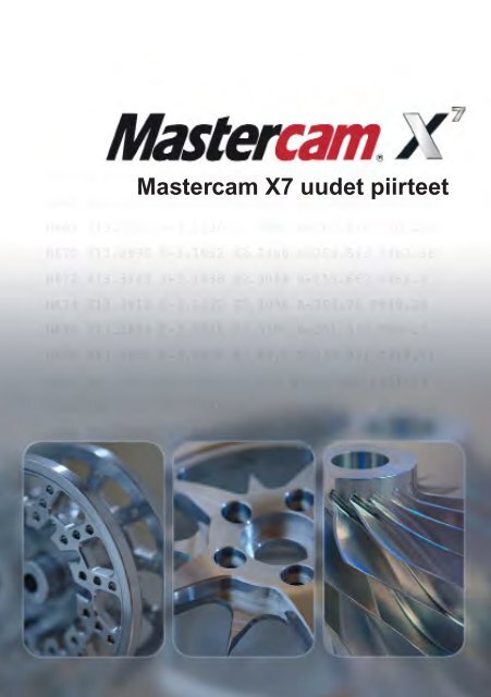 Mastercam X7 uudet piirteet - Mastercam.fi