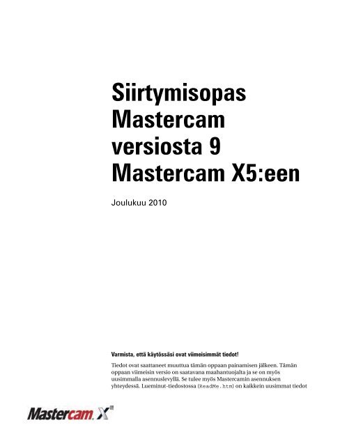 Siirtymisopas versiosta 9 versioon X5 - Mastercam.fi