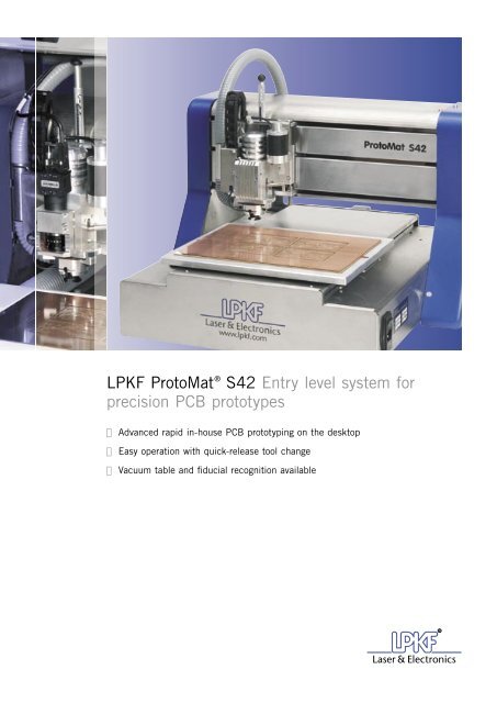 LPKF ProtoMatÂ® S42 Entry level system for precision PCB prototypes