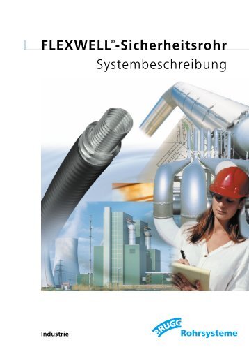 FLEXWELL®-Sicherheitsrohr Systembeschreibung