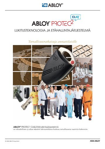 Turvallisuusratkaisuja ammattilaisille - Abloy Oy