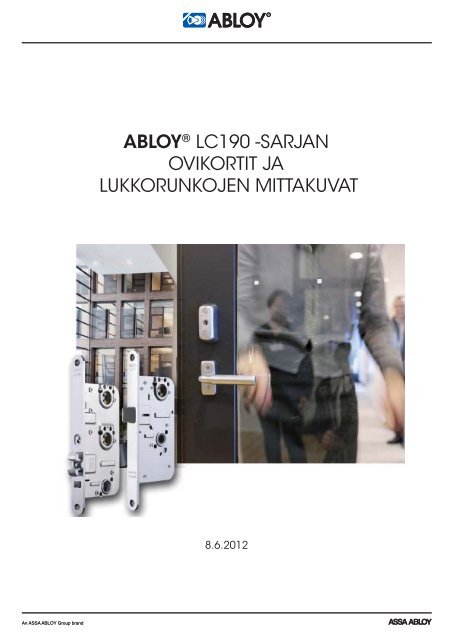 ABLOY LC190-sarjan ovikortit ja lukkorunkojen mittakuvat - Abloy Oy