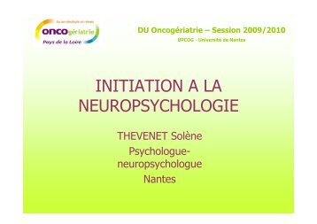 INITIATION A LA NEUROPSYCHOLOGIE - Onco Pays de la Loire