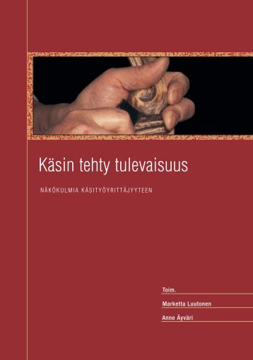 Käsin tehty tulevaisuus - Sitra