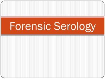 Forensic Serology PDF.pdf - Duluth High School
