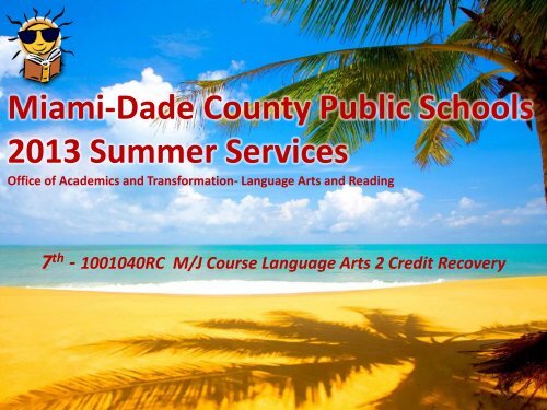 Miami-Dade County Public Schools 2013 Summer Services