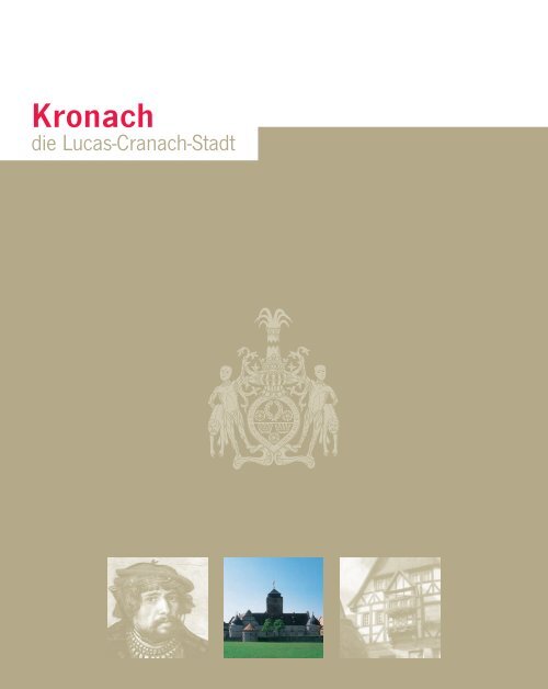 die Lucas-Cranach-Stadt - Kronach