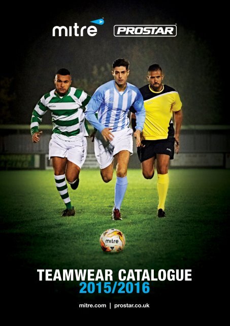 Mitre Prostar Teamwear Catalogue 2015-2016