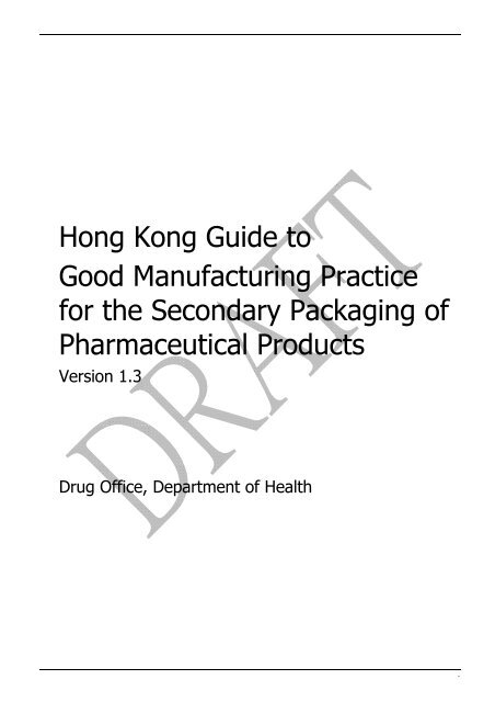 Hong Kong Guide to Good Manufacturing Practice for the Secondary ...