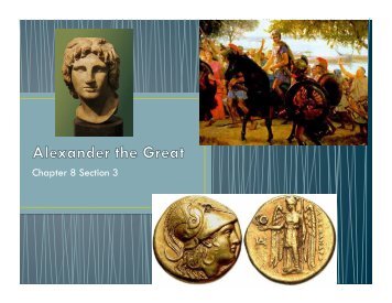Ch 8 Sec 3 Alexander the Great