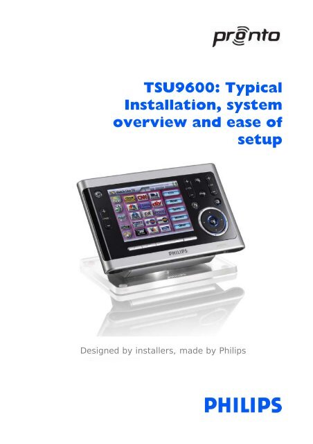 TSU9600: Typical Installation, system overview and ease of setup