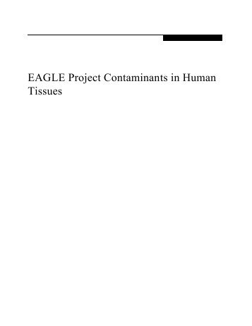 EAGLE Project Contaminants in Human Tissues - Chiefs of Ontario