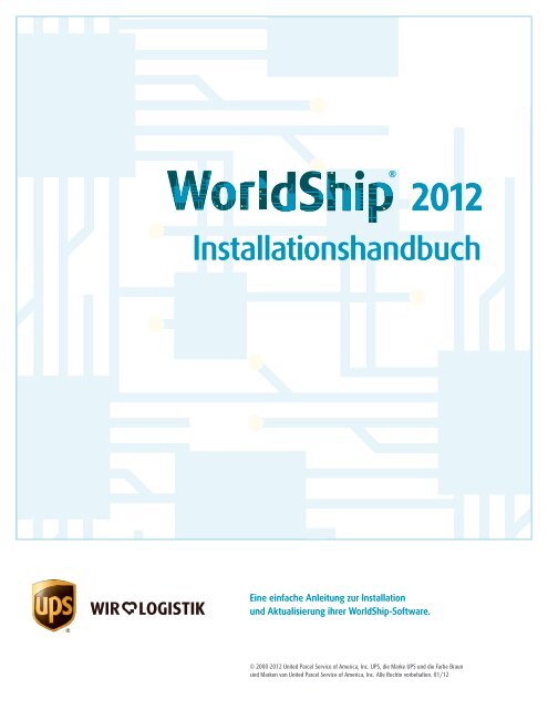UPS WorldShip™ 2011 Installation Guide