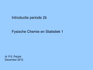Introductie periode 2b Fysische Chemie en Statistiek 1