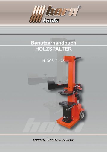 Benutzerhandbuch HOLZSPALTER - horntools GmbH