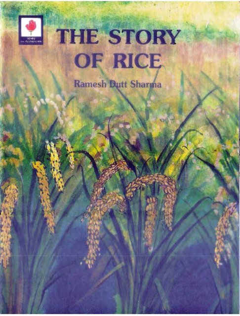 21nbt- The Story Of Rice by Ramesh Dutt Sharma