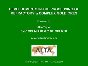 developments in the processing of refractory & complex gold ores