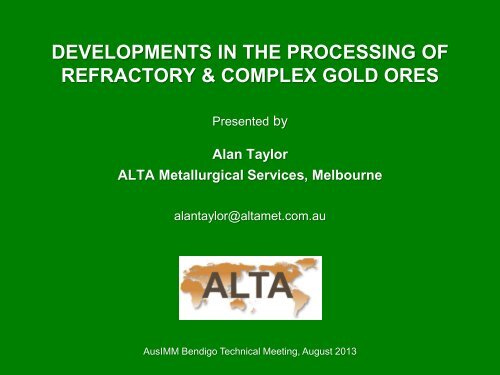 developments in the processing of refractory & complex gold ores