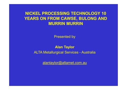 nickel processing technology 10 years on from cawse, bulong and ...