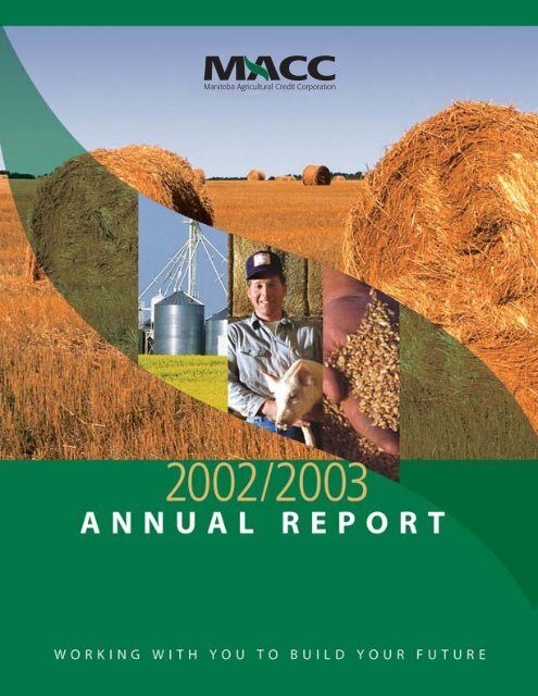 MACC Annual Report 2002/03 - Manitoba Agricultural Services ...