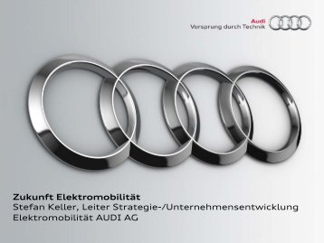 Vortrag Stefan Keller - Audi