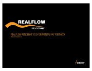 RealFlow RENDERKIT v2.0 for mental ray for Maya Manual