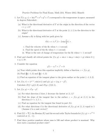 Practice Problems for Final Exam, Math 23A, Winter 2012, BÃ¤uerle 1 ...
