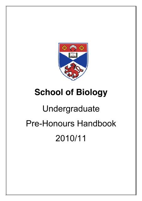 School of Biology Undergraduate Pre-Honours Handbook 2010/11