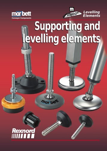 Supporting and levelling elements Supporting and levelling elements