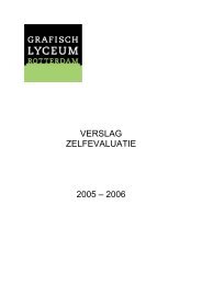 verslag zelfevaluatie 2005 – 2006 - Grafisch Lyceum Rotterdam