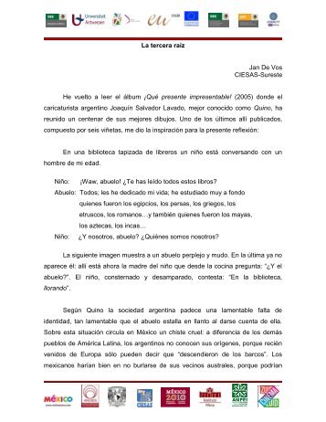 La tercera raÃ­z Jan De Vos CIESAS-Sureste He vuelto a leer el ...