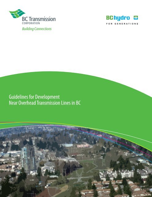 Guidelines for Development Near Overhead Transmission Lines in BC