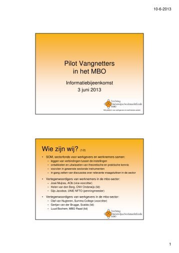 Pilot Vangnetters in het MBO Wie zijn wij? (1/2) - Stichting ...