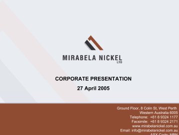CORPORATE PRESENTATION 27 April 2005 - Mirabela Nickel
