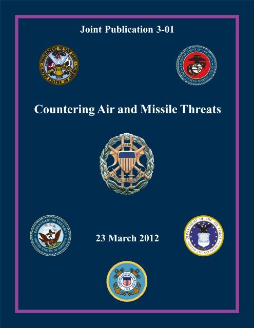 JP 3-01 Countering Air and Missile Threats - Defense Innovation ...