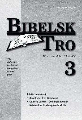 www.bibelsk-tro.no â¢ Sannheten tro i kjÃ¦rlighet ... - Lyd-i-Natten.dk