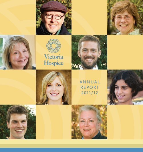 2011 / 2012 Annual Report - Victoria Hospice