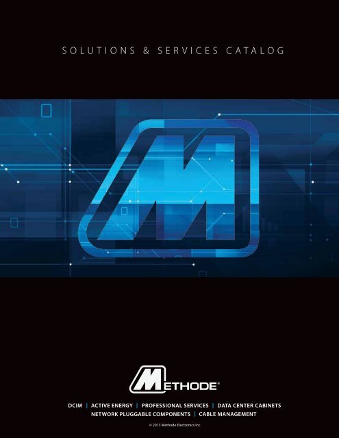 Methode Data Solutions Catalog 2013 - Methode Electronics, Inc.