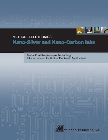 MDC Nano Inks Brochure - Methode Electronics, Inc.